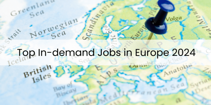 Which Jobs are in Demand in Europe Which Jobs are in Demand in Europe