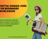 17 Best Digital Nomad Jobs for Beginners Worldwide (No Experience)